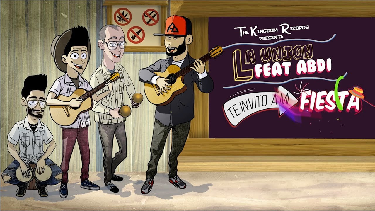 La Unión Feat Abdi   Te Invito a Mi Fiesta Video Lyric