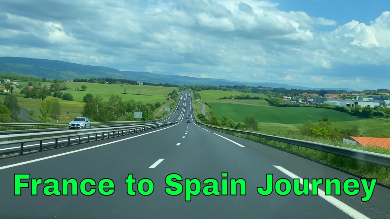 France to Spain Car Journey [4K UHD]