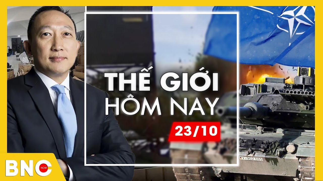 Tin thế giới hôm nay: Thái Lan rúng động: Thứ trưởng liên quan lừa đảo; Boongke NATO nổ tung ở Kyiv