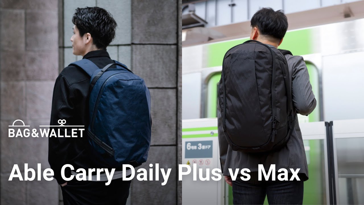 Able Carry Daily Plus или Able Carry Max &mdash; какой рюкзак выбрать?
