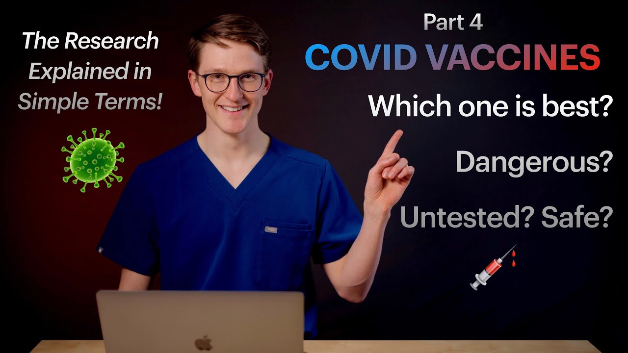 COVID VACCINES: DANGEROUS or SAFE? Which vaccine is BEST? | The Evidence Explained
