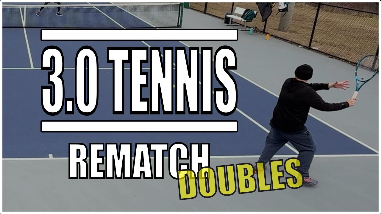 3.0 Double Rematch