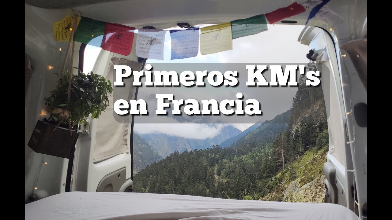 Primeros KM's por FRANCIA en FURGONETA CAMPER. Ruta y Cocina. |Viaje en furgo. Capítulo 2|