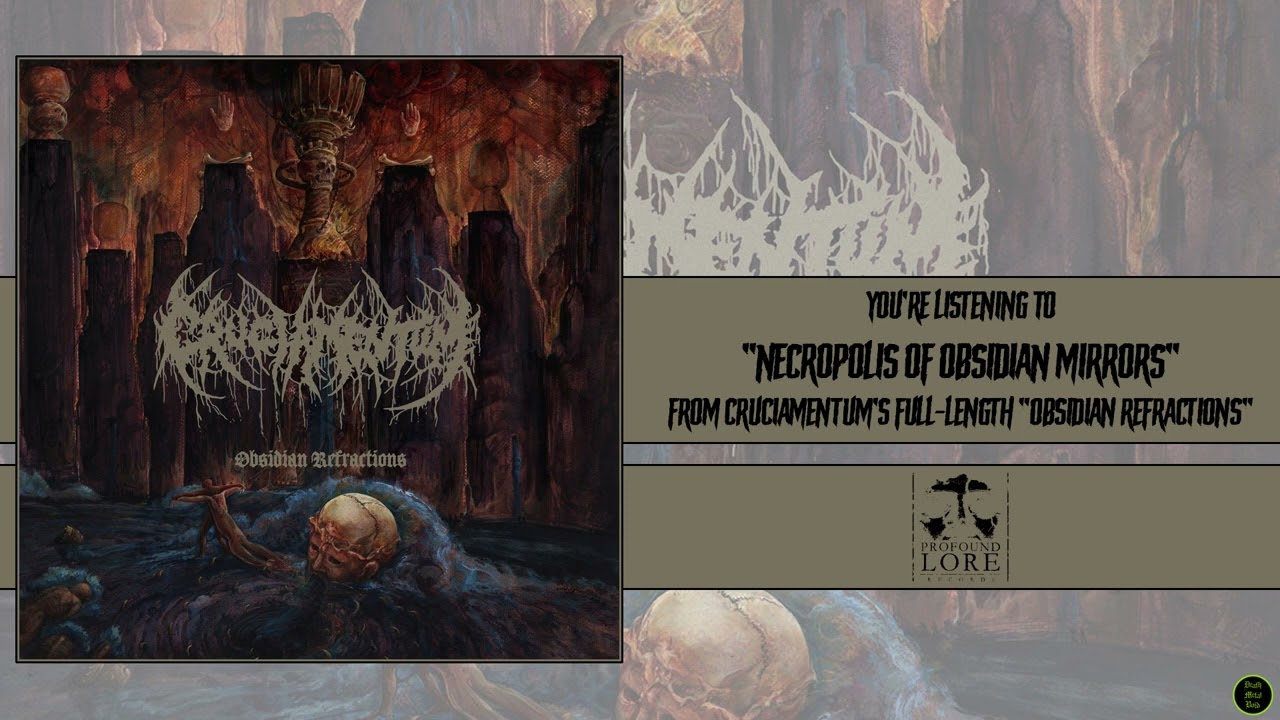 &Omega; Cruciamentum - Necropolis of Obsidian Mirrors &Omega; [Profound Lore Records, 2023]