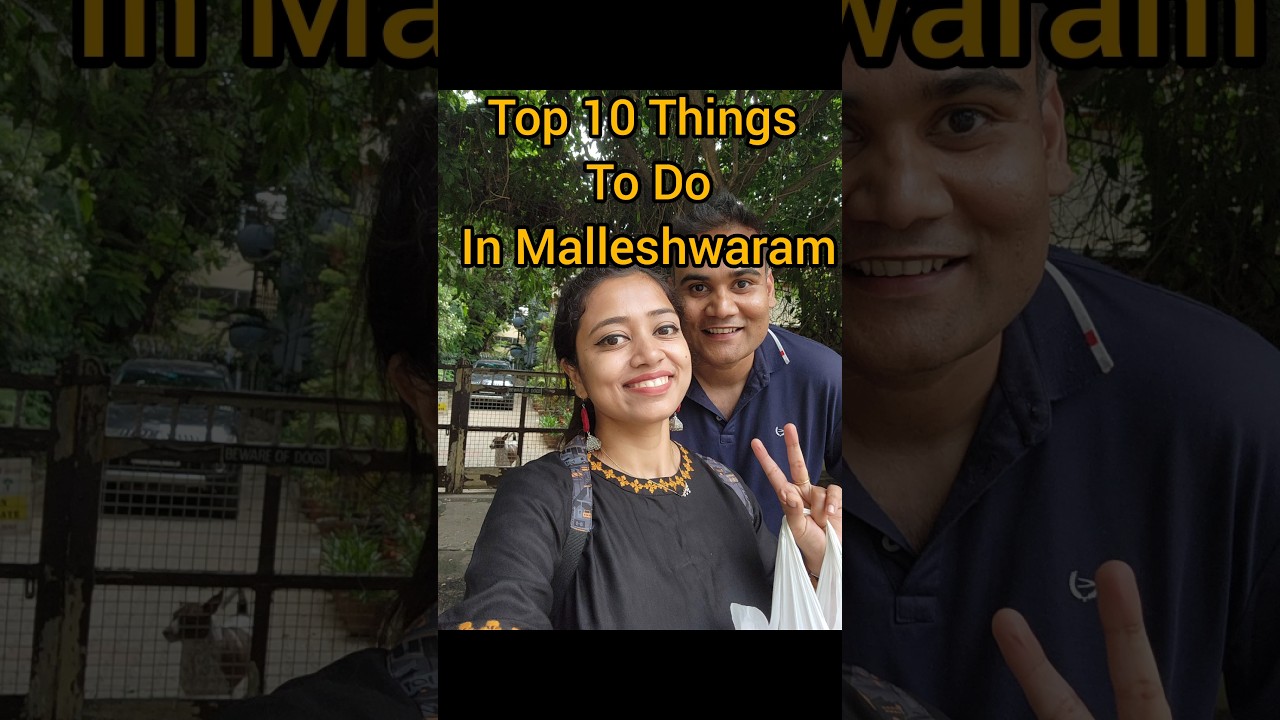 Top 10 Things to do in Malleshwaram Bangalore: Shopping, Eating, Market & Temple #shorts #thingstodo