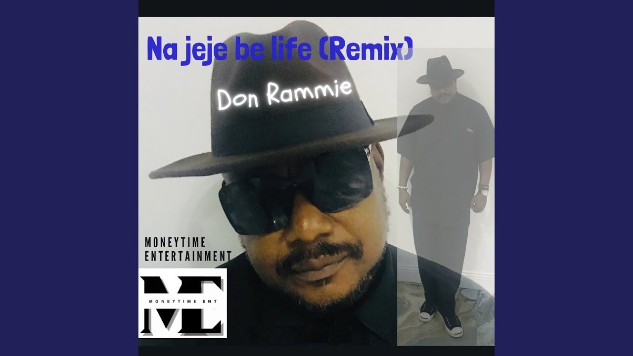 Na jeje be life (Remix)