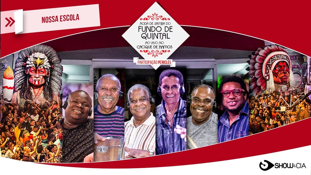 Fundo de Quintal - Nossa Escola [DVD Cacique de Ramos]