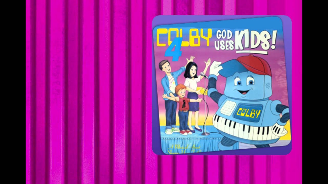 Colby 4: God Uses Kids (The Lord Takes Such Good Care of Me and 4th scene)