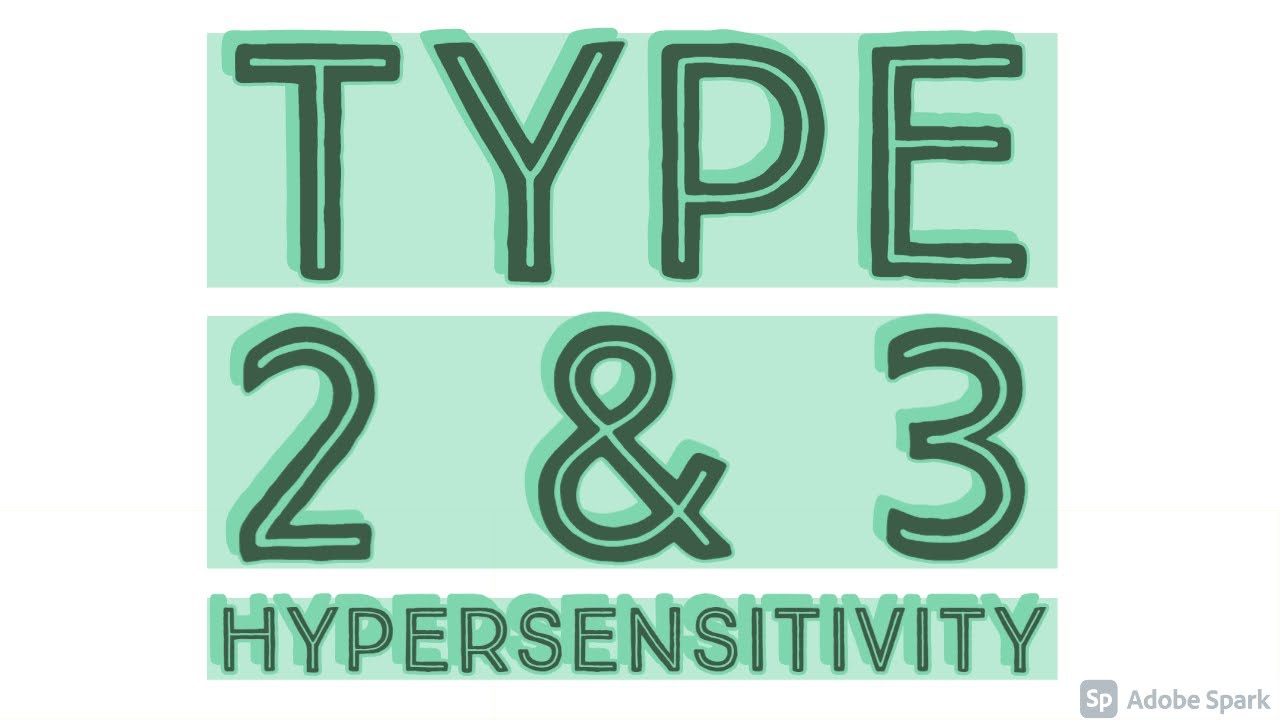 🔥🔥 TYPE 2 & 3 HYPERSENSITIVITY REACTION II GENERAL PATHOLOGY II CHAP 6 II ROBBINS 10TH EDITION