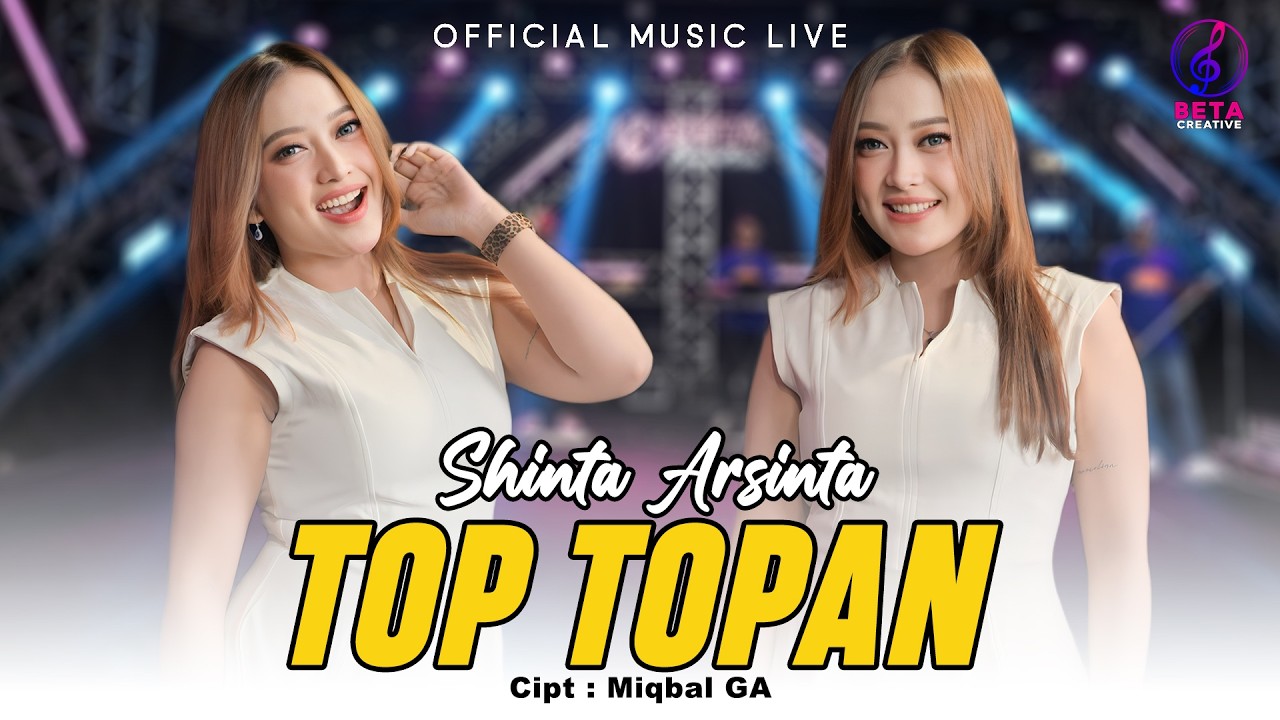 Shinta Arsinta – Top Topan (Official Music Live) l Kulo Pun Angkat Tangan