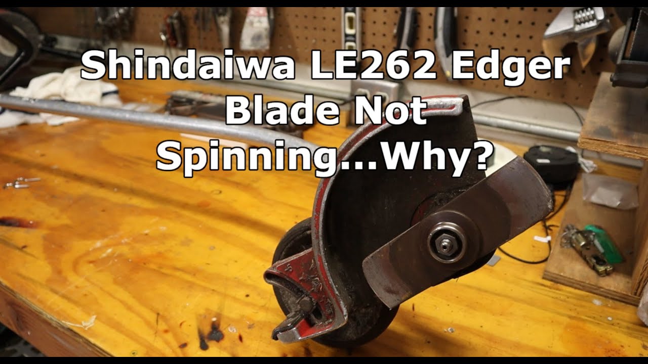 Лезвие кромкореза Shindaiwa LE262 не вращается