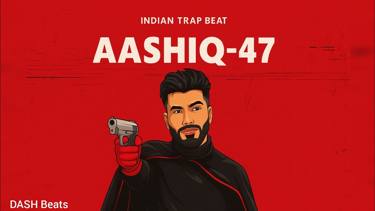 AASHIQ-47 – Indian Trap x Freestyle Rap Type Beat 2026 | Prod. by DASH   