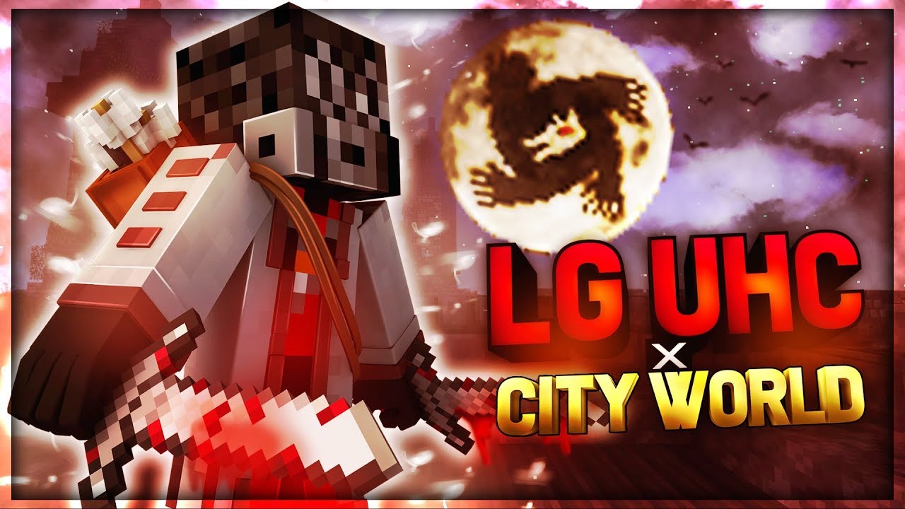 OBJECTIF IMPOSSIBLE ! (LG UHC x City World)