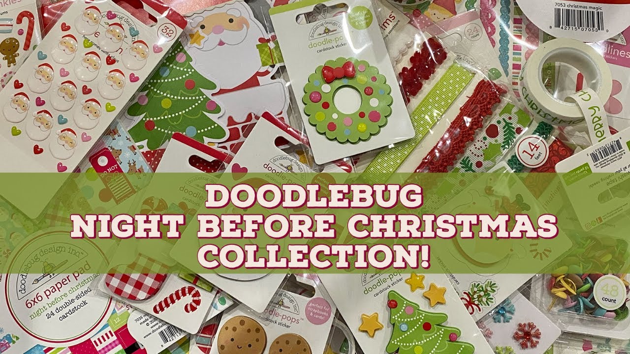 DOODLEBUG NIGHT BEFORE CHRISTMAS COLLECTION!