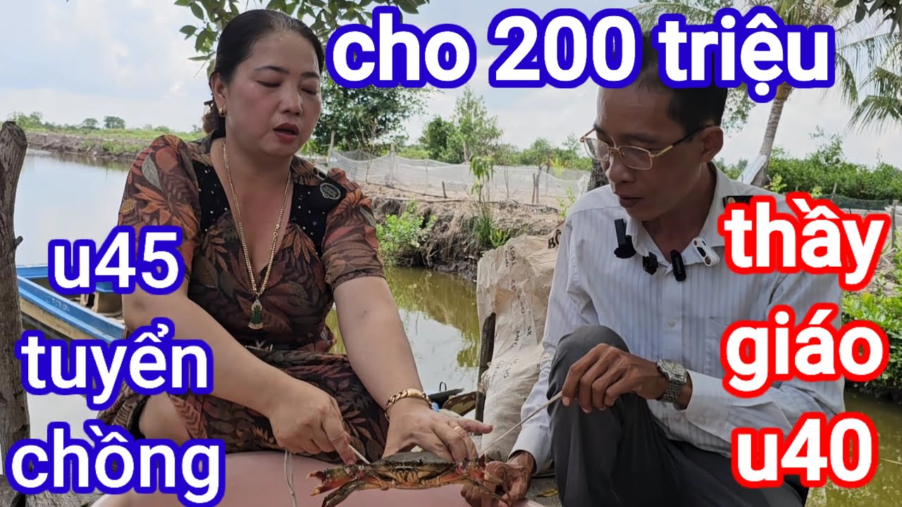 Chị gái u45 2 đời chồng tuyển chồng giá 200 triệu bất ngờ được thầy giáo trẻ 40 đến tìm hiểu
