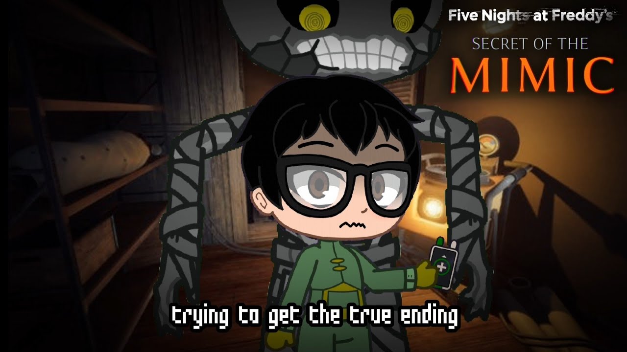 Five nights at freddys: secret of the mimic- Trying to get the good ending(LiveStream)