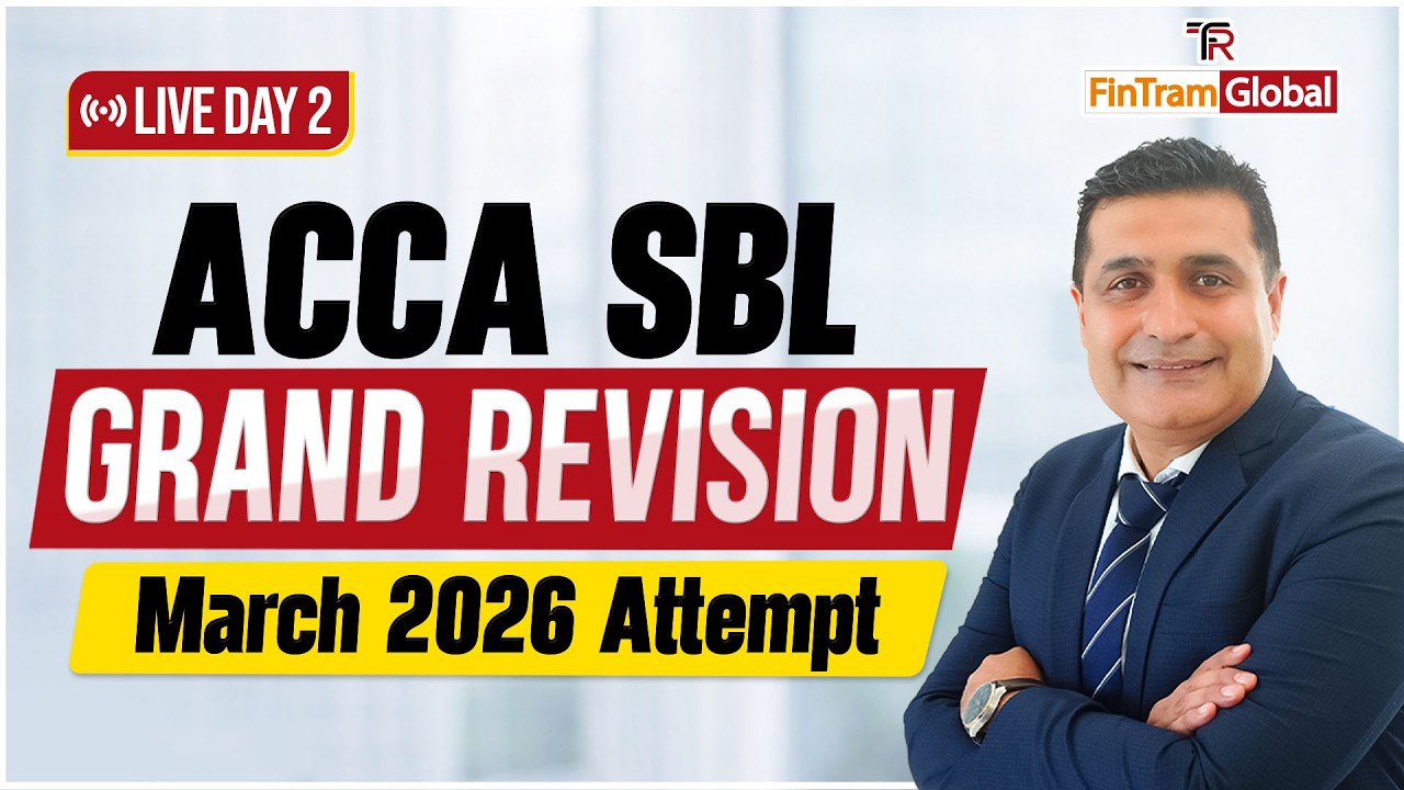 ACCA SBL March 2026 Grand Revision | ACCA SBL Live Revision | ACCA SBL with Pankaj Dhingra – Day 3