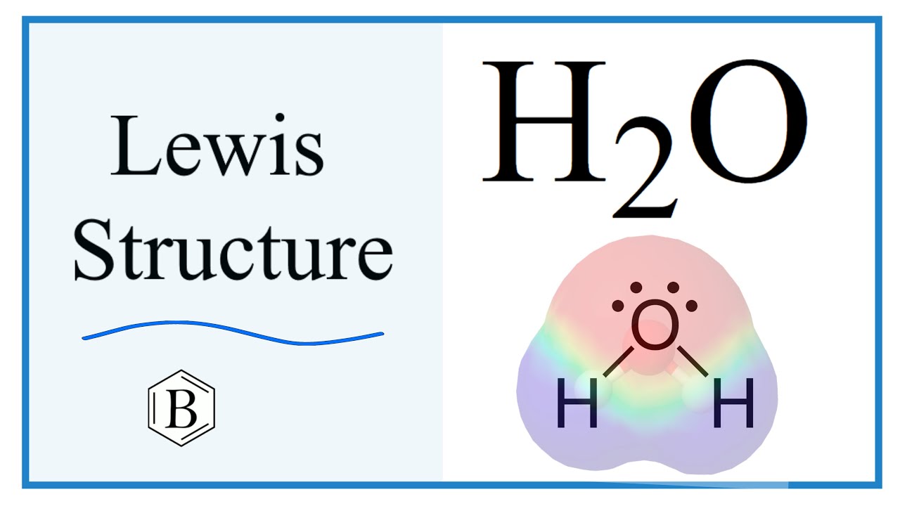 Lewis Dot Structure for H2O (Water)