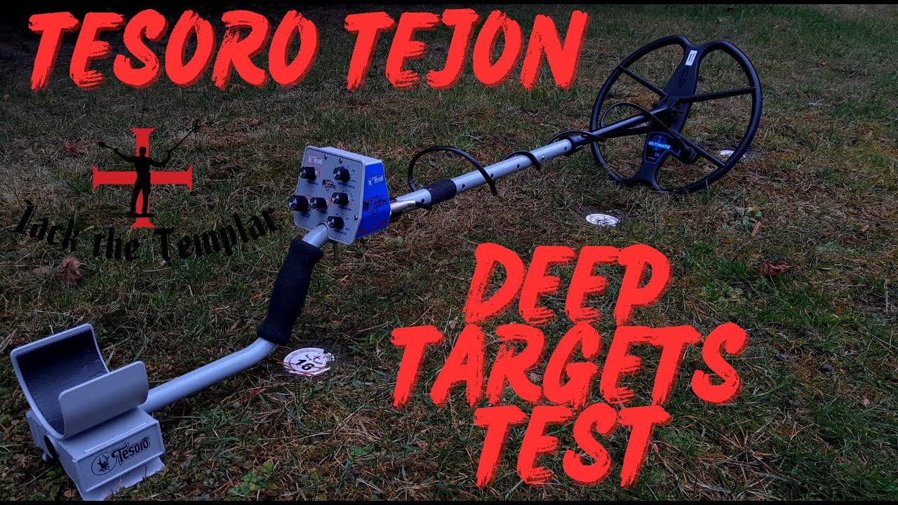 TESORO TEJON - DEEP TARGETS TEST - Detech Ultimate