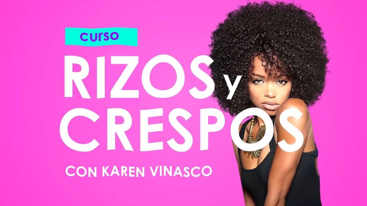 Curso de Rizos & Crespos con Karencita