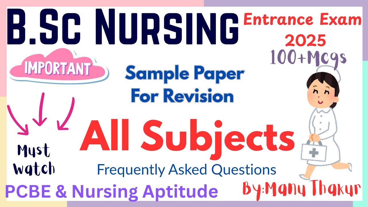 B.sc Nursing Entrance Exam 2025|Revision Class For B.sc Nursing Entrance Exam| pyqs for All state