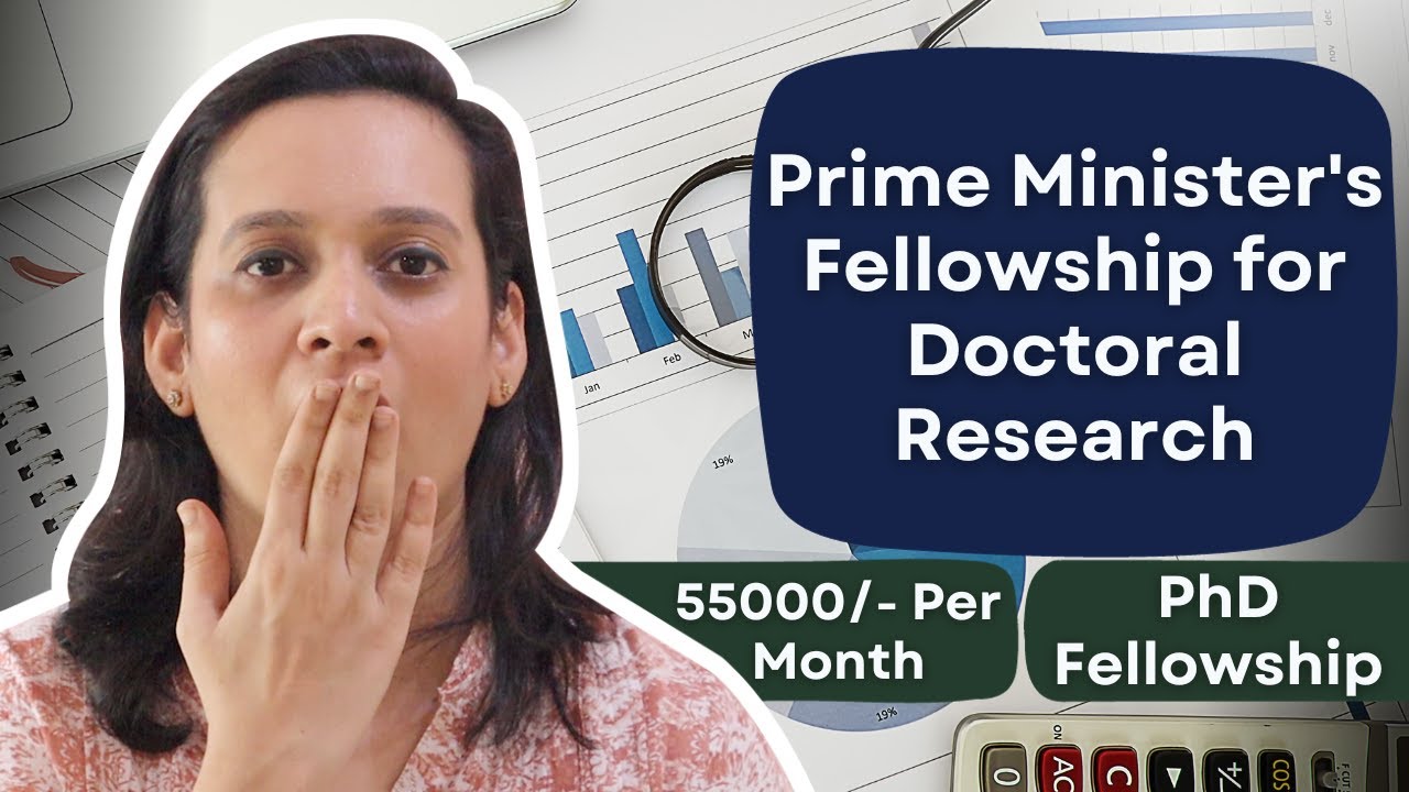 Apply Now for Prime Minister's Fellowship for Doctoral Research!