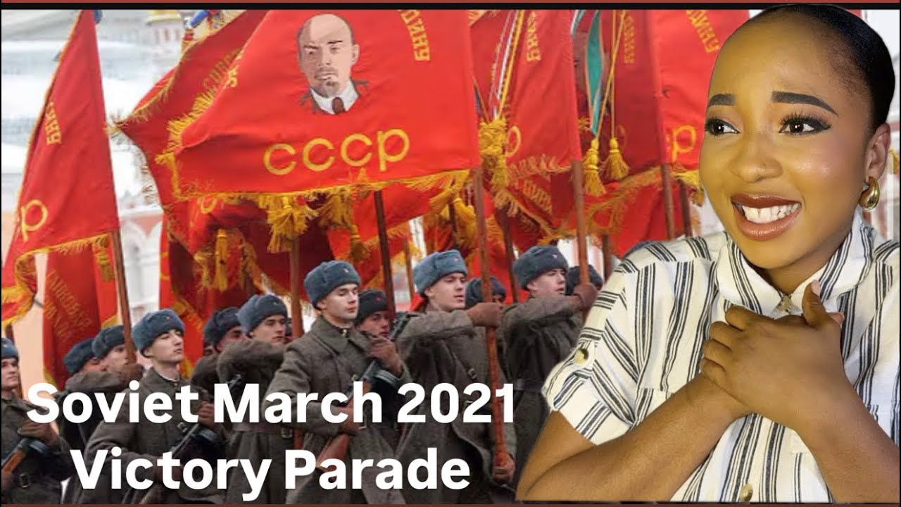 The Return Of The Soviet-Union | Soviet March 2021 | Victory Parade (first Time Reaction) 
