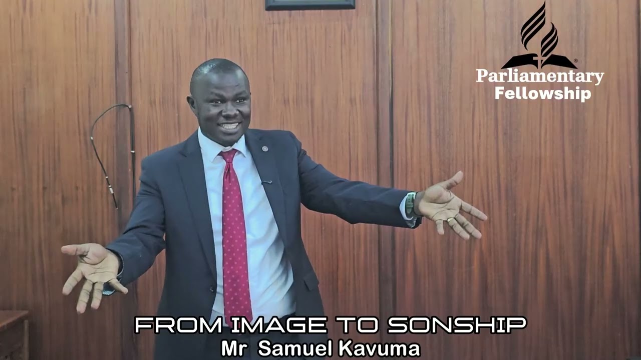 FROM IMAGE TO SONSHIP; FROMDUST TO DIGNITY/ GENESIS 2:7/ PARLIAMENTARY FELLOWSHIP OF SEVENTH DAY