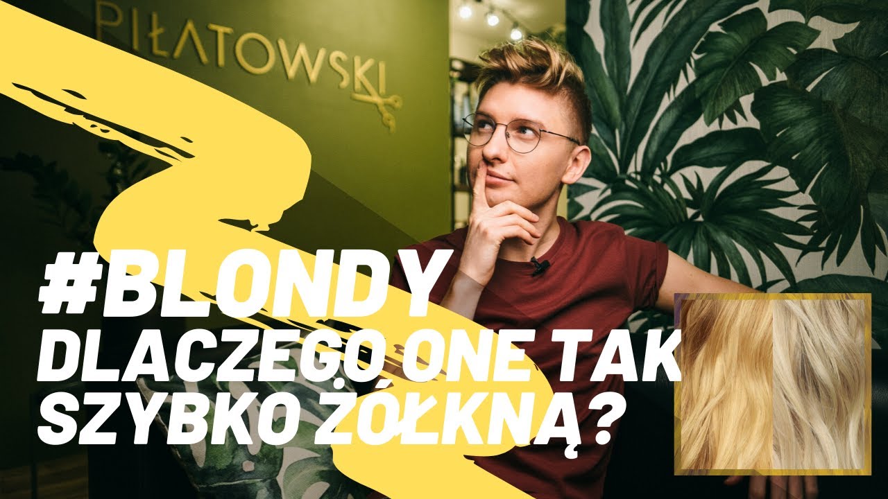 BLONDY. Jak pozbyć się ciepłego odcienia włos&oacute;w?