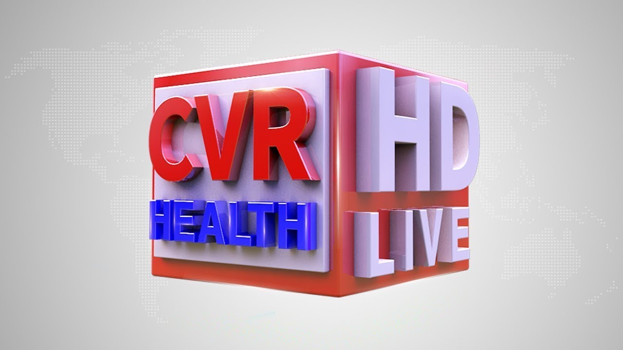 CVR Health LIVE⭕ | CVR English  | CVR NEWS LIVE | CVR NEWS