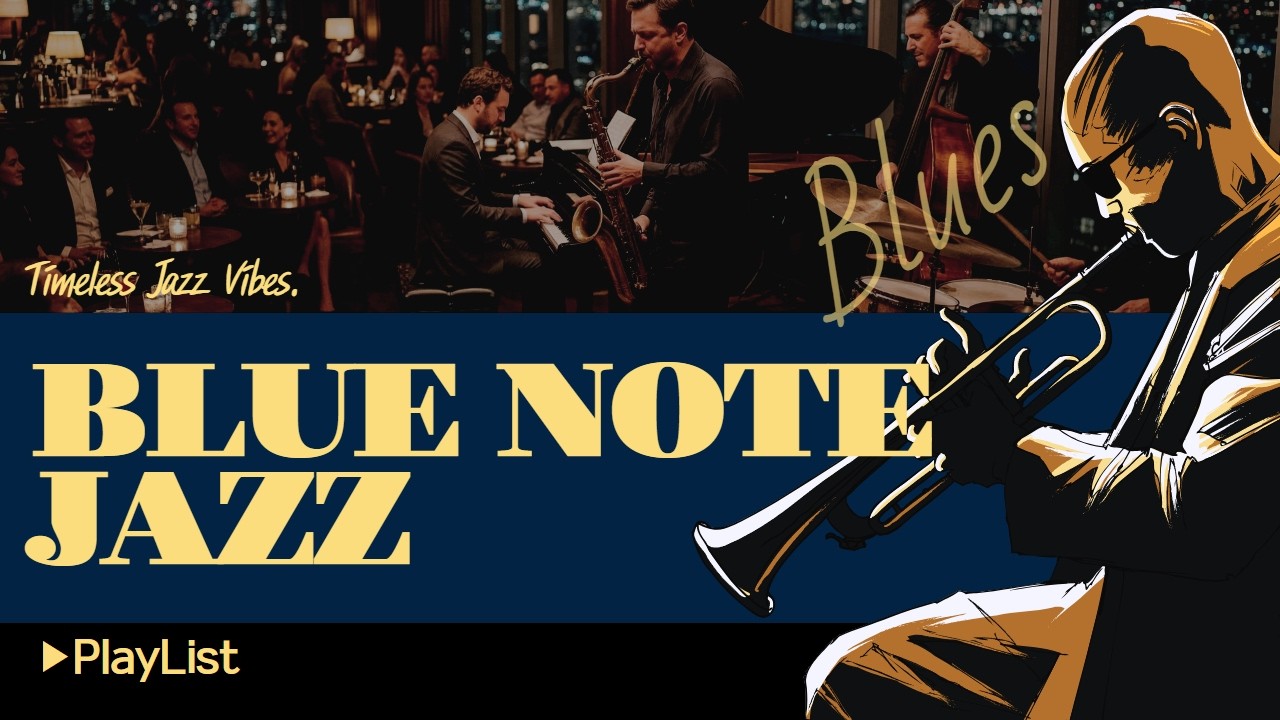 [🎷Blue Note Jazz] ▶Playlist - Smoky Vintage Blue Note Jazz – Classic Lounge for Quiet Nights