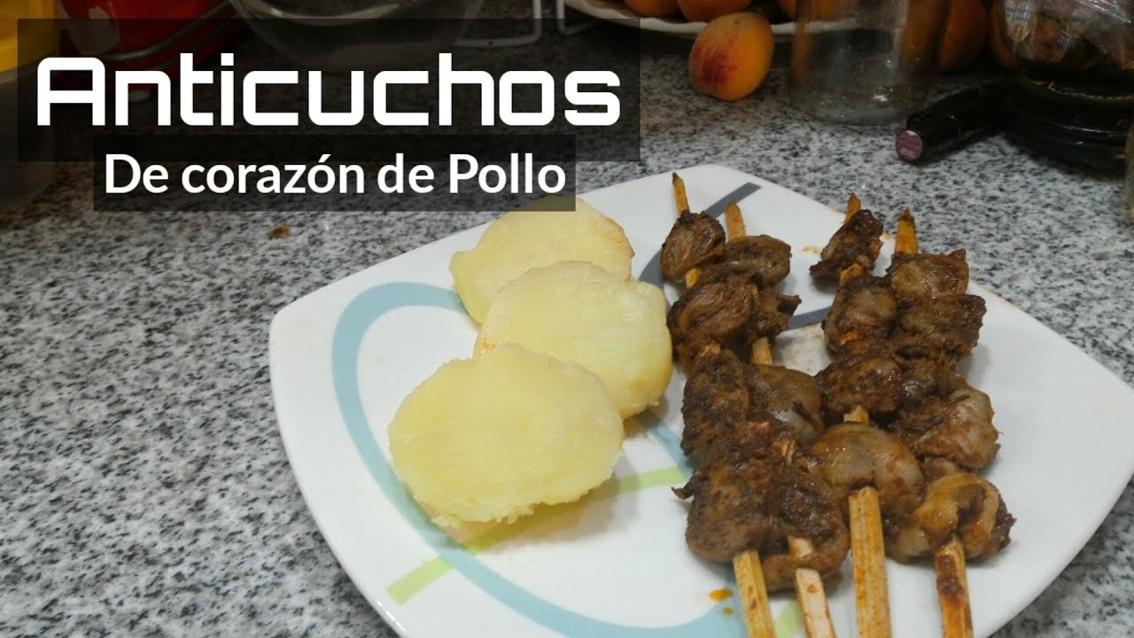 ANTICUCHOS de CORAZÓN DE POLLO || Cocina Peruana || Al Estilo Peruano