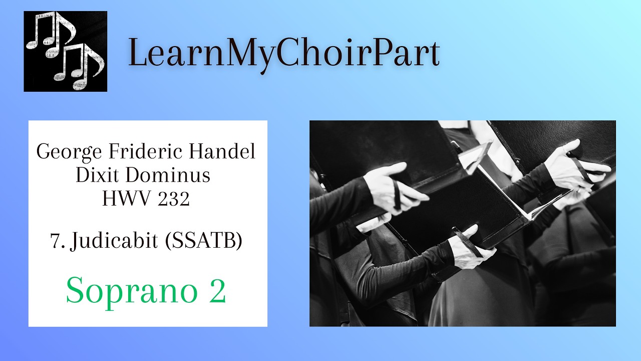 Dixit Dominus HWV 232 - G.F. Handel - #7 
