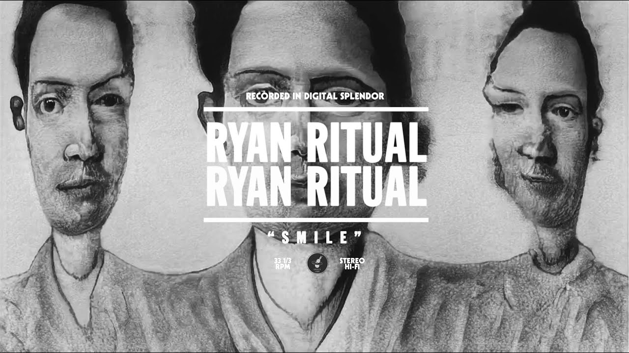 Ryan Ritual - Smile (Official Audio)