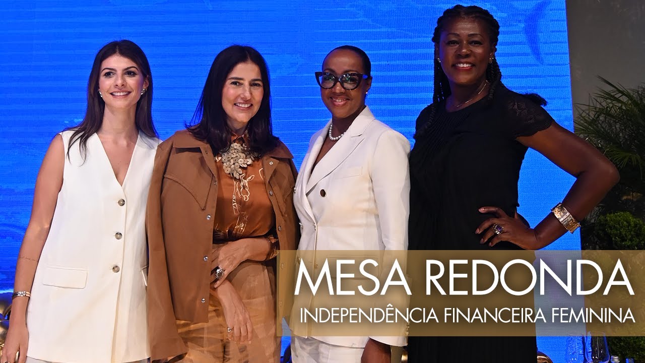 Mulheres Inspiradoras falam sobre Independência Financeira Feminina e Investimentos no QG F🌟HITS