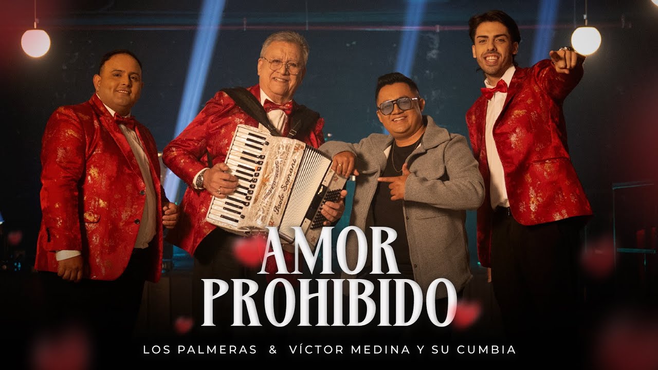 Amor Prohibido - Los Palmeras | Victor Medina (Video Oficial)
