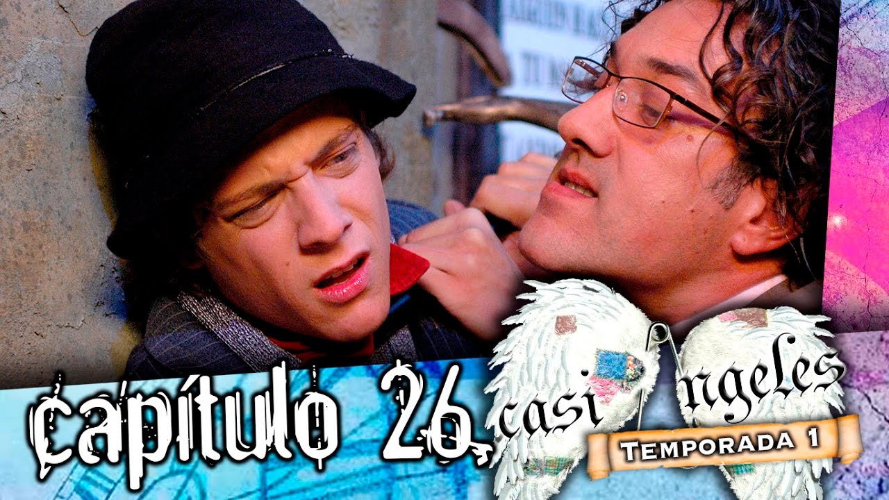 Casi Angeles Temporada 1 Capitulo 26