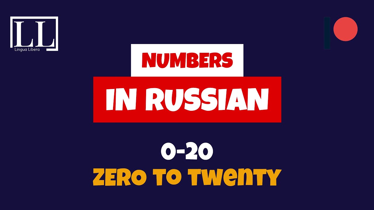 Learn Numbers in Russian from 1 to 20