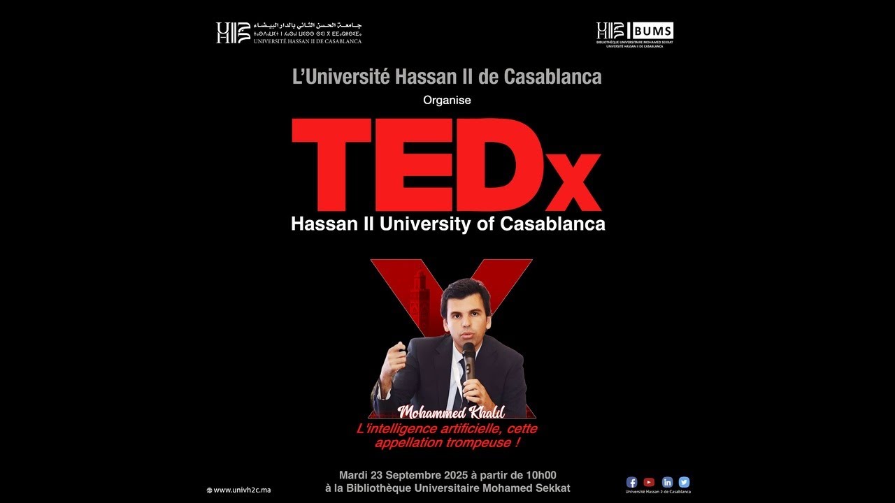 L'IA, cette appellation trompeuse ! | Mohammed Khalil | TEDxUniversity Hassan II of Casablanca