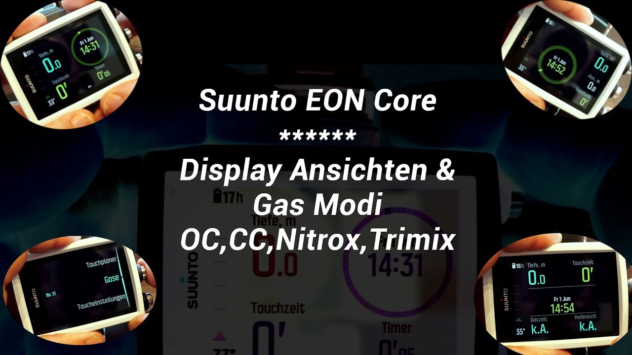 Suunto EON Core // Display Ansichten und Dive Mode OC,CC,Nitrox,Trimix / Deutsch / Review