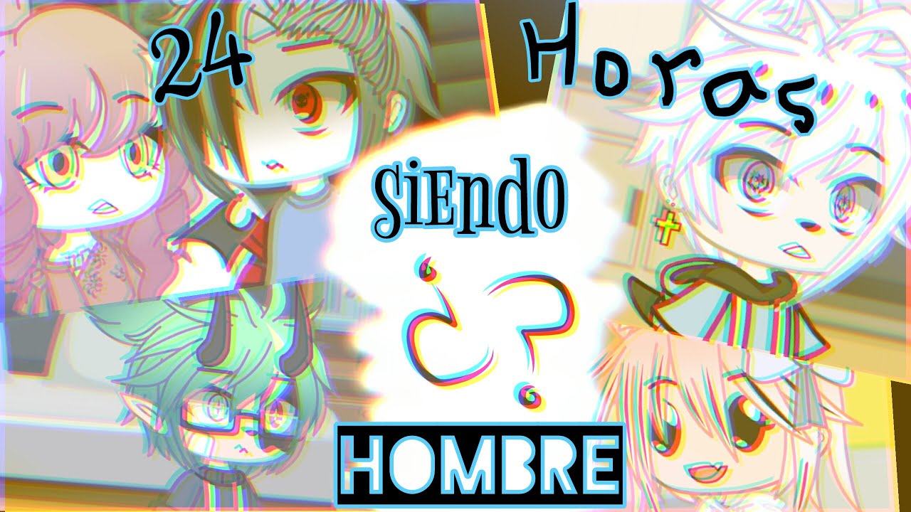 °•|| 24 horas siendo hombre ||•° 👁👄👁 (GC)