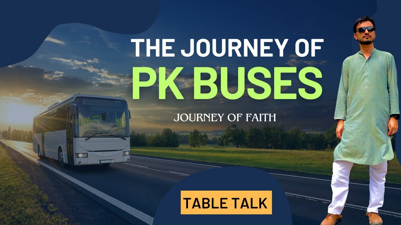 The Journey of @PKBUSES  | Table Talk | Ep 29  | BOL CHAAL