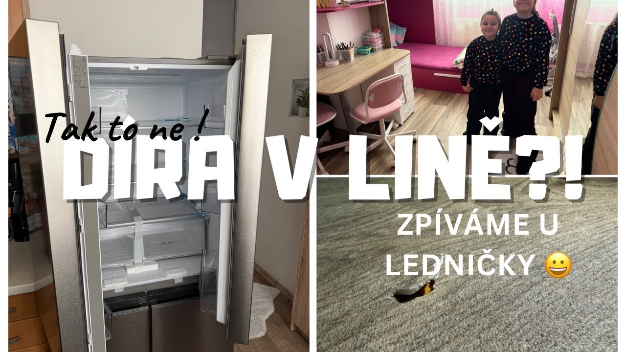 Nová lednička, díra v lině a karaoke show 😂