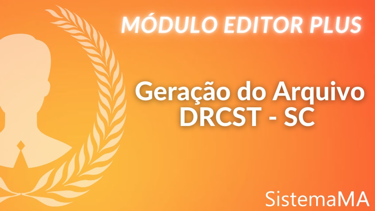 M&oacute;dulo Editor Plus - DRCST - SC - Gera&ccedil;&atilde;o do Arquivo