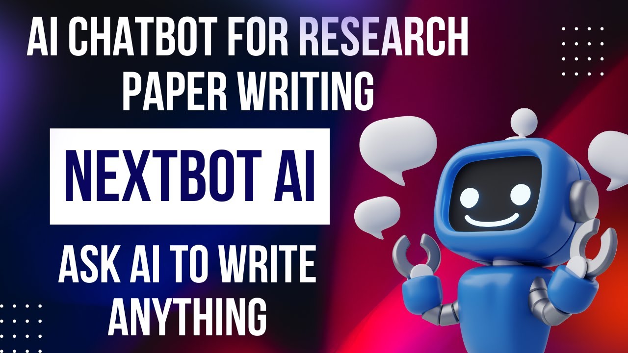 AI Chatbot for Research paper writing | Nextbot AI | Ask anything with AI | Write Literature review