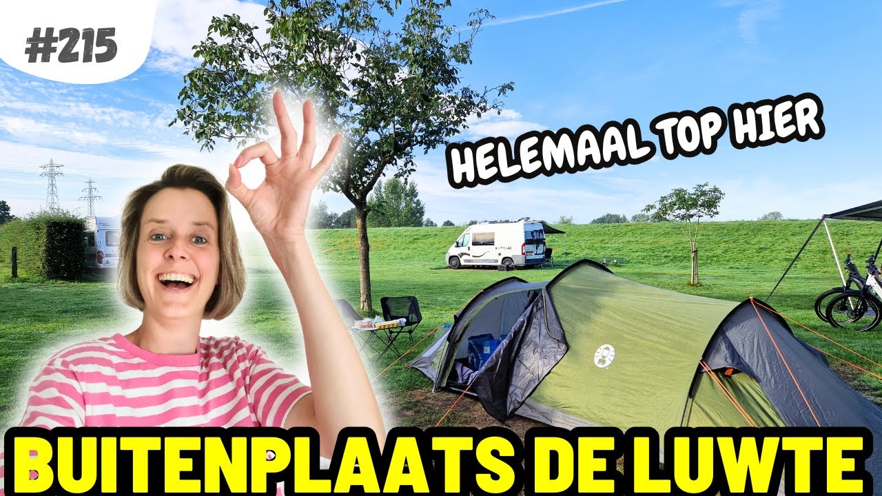 #215 HEEL POSITIEF OVER DEZE CAMPING I Buitenplaats de Luwte