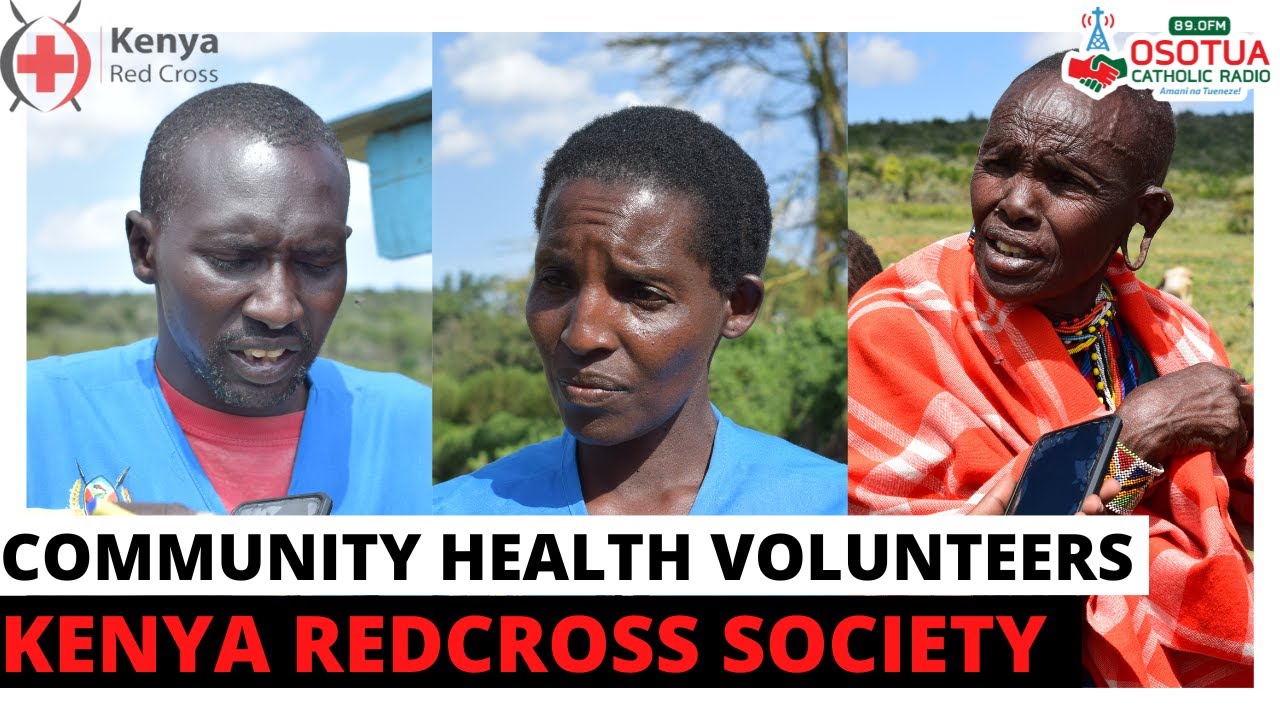 REDCROSS | Wahudumu wa Afya wa Kujitolea wasaidia kuimarisha Afya ya Jamii - Naikarra, Narok