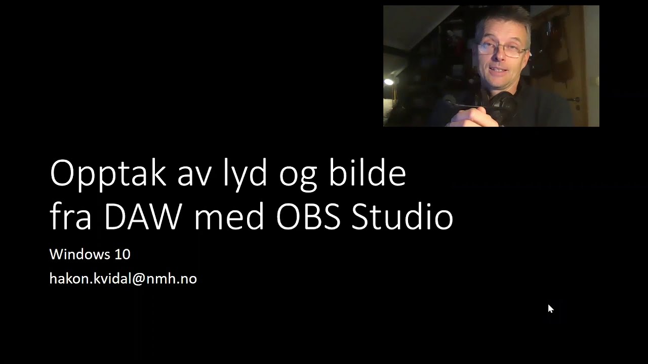 Opptak av lyd og bilde fra DAW med OBS Studio