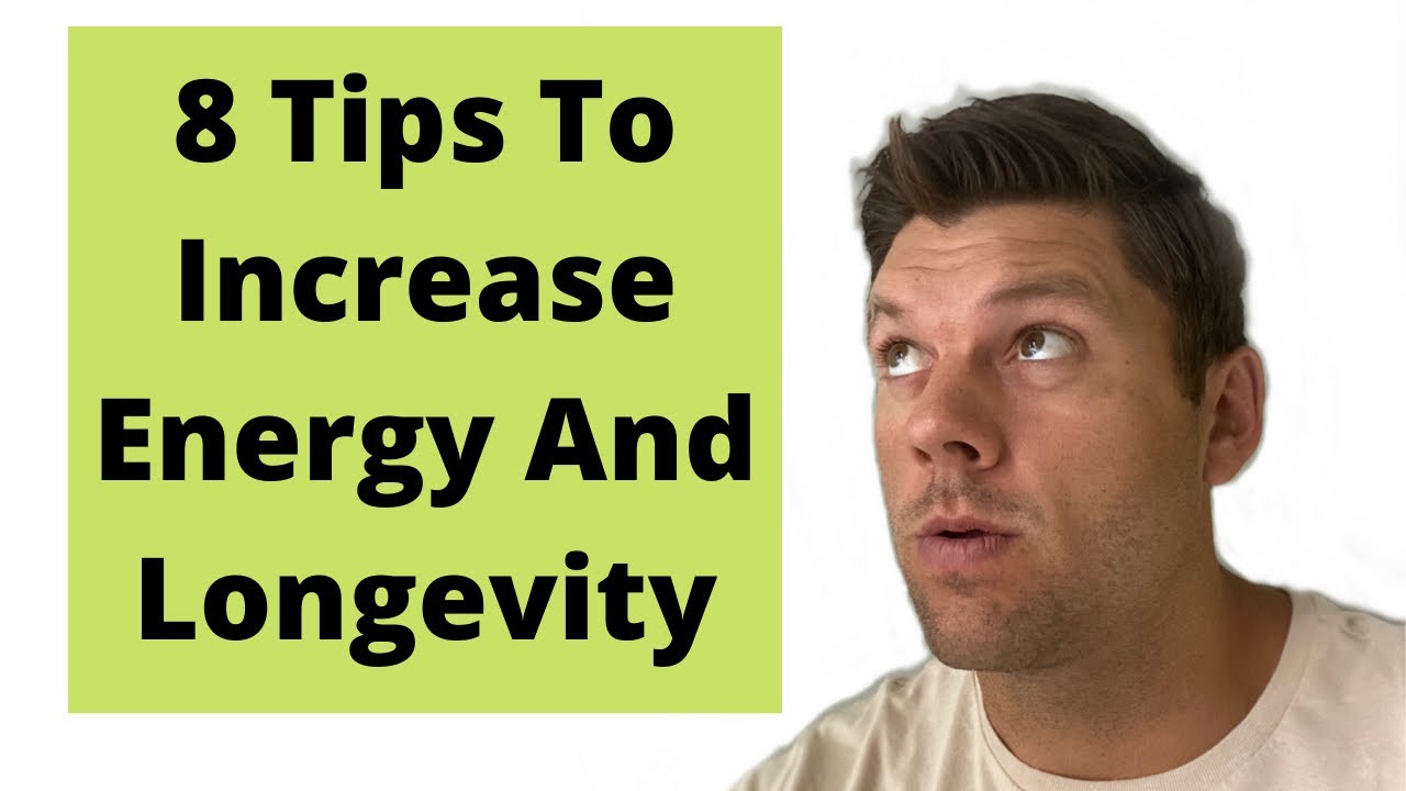 8 Tips To Increase Energy and Healthy Aging (Longevity) by optimizing your mitochondria