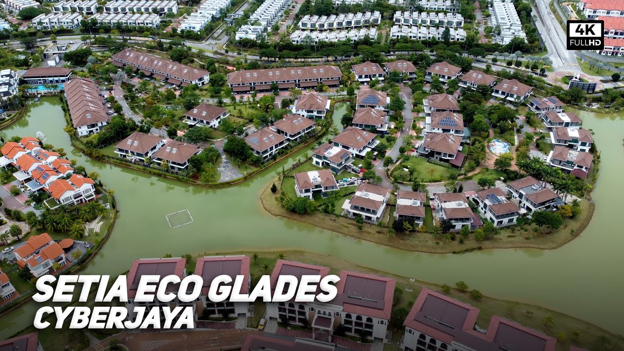 Setia Eco Glades Cyberjaya - The Sanctuary of Culture & Nature (4k)